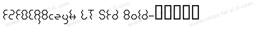 F2FOCRBczyk LT Std Bold字体转换